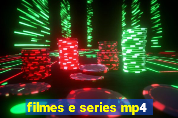 filmes e series mp4